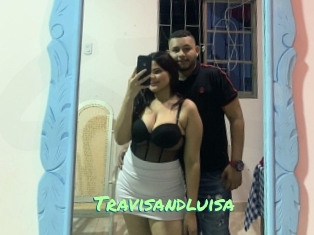 Travisandluisa
