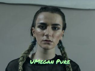 UMegan_Pure