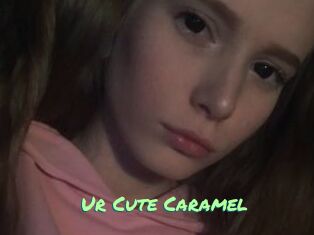 Ur_Cute_Caramel