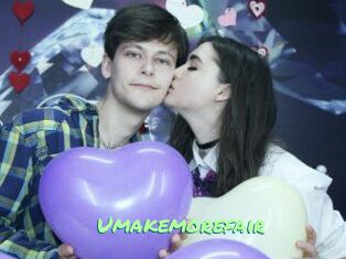 Umakemorefair
