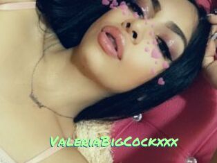 ValeriaBigCockxxx