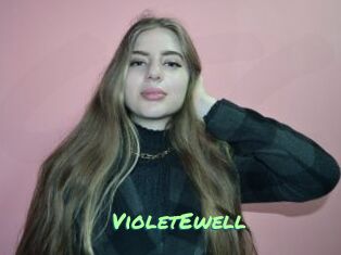 VioletEwell