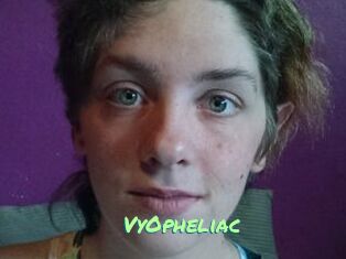 VyOpheliac
