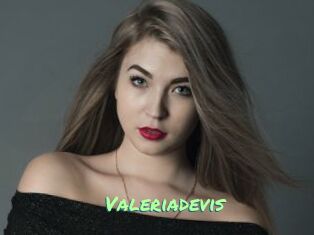 Valeriadevis