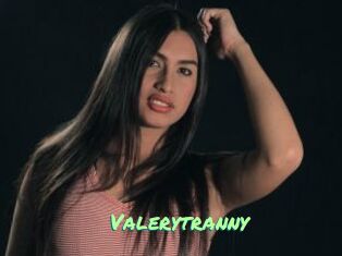 Valerytranny
