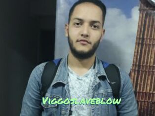 Viggoslaveblow