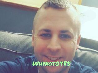 Whynot0485