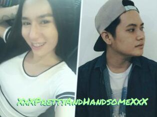 XxXPrettyAndHandsomeXxX