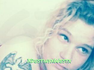 XDestinyxWestx
