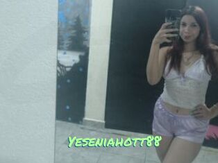Yeseniahott88