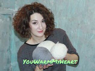 YouWarmMyHeart