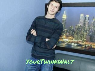 YourTwinkWalt