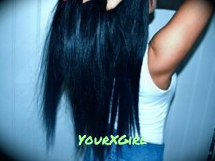 YourXGirl