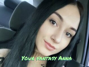 Your_fantasy_Anna
