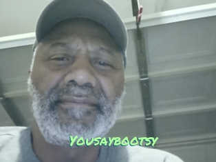 Yousaybootsy