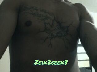 Zeik2seek8