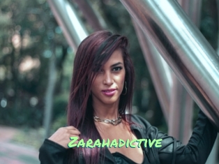 Zarahadictive